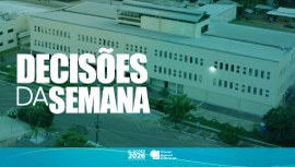 Julgamentos realizados nos dias 25, 26, 27 e 31 de agosto trataram de abuso de poder e fraude à ...