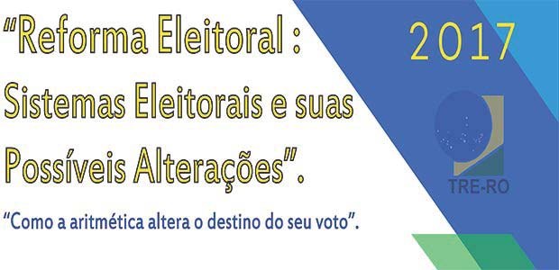 Curso de Reforma Eleitoral EJE-RO Curso de Reforma Eleitoral EJE-RO