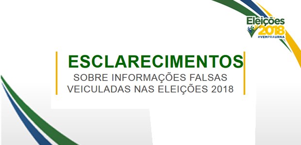 Esclarecimentos sobre as informações falsas