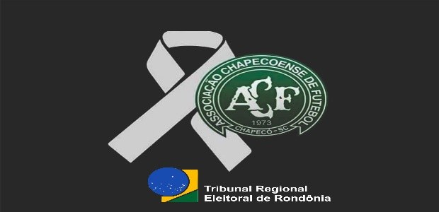 Nota de Pesar: O TRE-RO lamenta o falecimento da equipe do Chapecoense