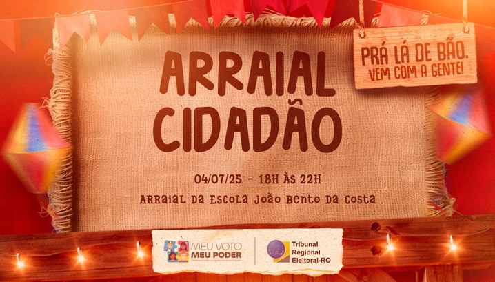 Arraial Cidadão: TRE-RO leva atendimento eleitoral ao Arraial da Escola João Bento nesta sexta (4/7) Ação itinerante integra o programa Meu Voto, Meu Poder e facilita o acesso a serviços eleitorais...
