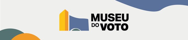 Banner Página Museu do Voto 2026