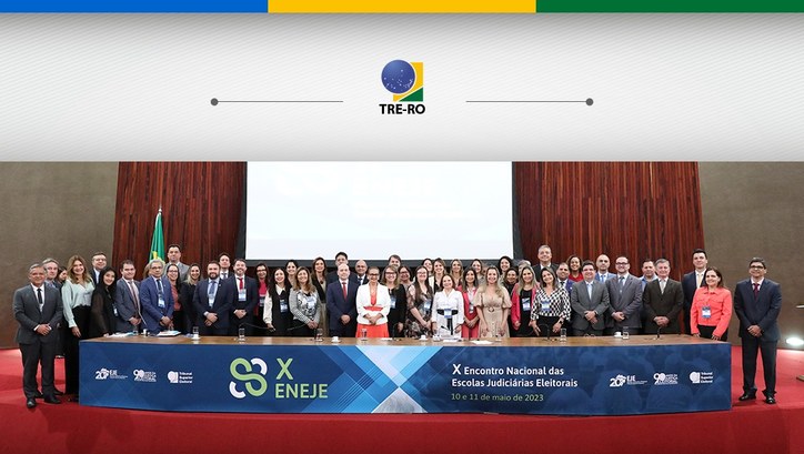 Diretor da Escola Judiciária Eleitoral do TRE-RO participa do X ENEJE Evento foi realizado na sede do Tribunal Superior Eleitoral