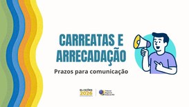 Carreatas e eventos destinados à arrecadação de recursos para campanhas devem ser informados ant...