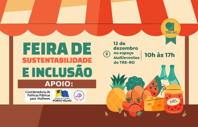 Feira da Sustentabilidade acontece nesta sexta-feira (12/12) no TRE-RO A feira destaca o talento de mulheres empreendedoras com artesanato, produtos naturais e culinár...