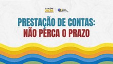 Prestação de contas referente ao exercício de 2025 é obrigatória, mesmo sem movimentação finance...