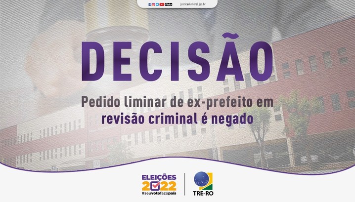 Pedido liminar de ex-prefeito em revisão criminal é negado O ex-prefeito de Vilhena Melkisedek Donadon buscava a suspensão de sua inelegibilidade