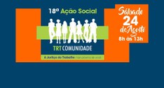 A ação social é um projeto da Justiça do Trabalho e leva o nome de TRT Comunidade 