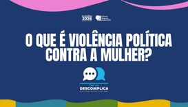 Tema ganha destaque em ano eleitoral e reforça a importância da participação feminina na política