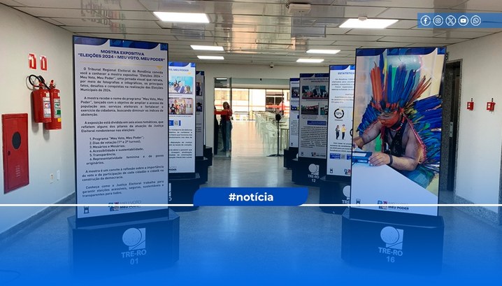 TRE-RO lança a exposição “Eleições 2024 – Meu Voto, Meu Poder” nesta sexta (9/5) Mostra celebra o Dia da Memória do Poder Judiciário e participa da 23ª Semana Nacional de Museus