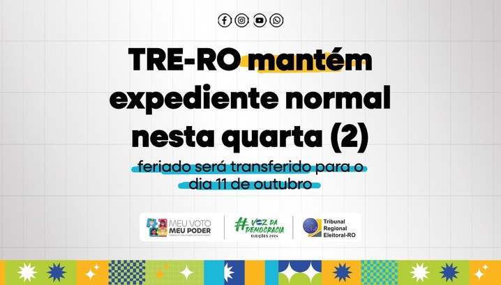 TRE-RO mantém expediente normal nesta quarta (2), na capital Feriado será transferido para o dia 11 de setembro.
